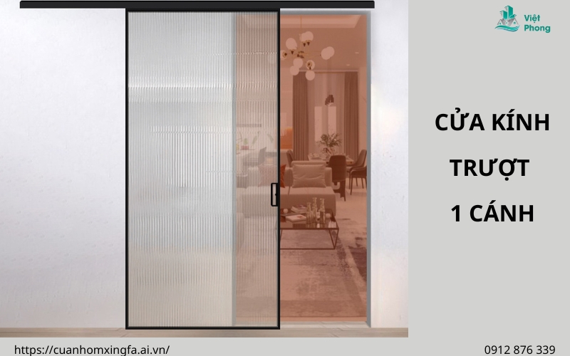 Cửa kính trượt 1 cánh Cửa kính trượt 1 cánh